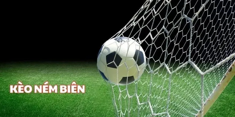 Cách Đọc Và Đặt Cược Kèo Ném Biên Chính Xác